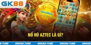 Nổ hũ Aztec là gì?