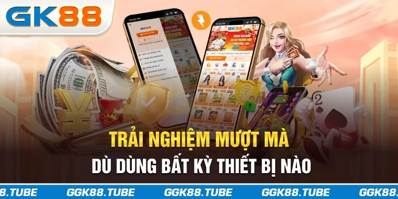 Trải nghiệm mượt mà tuyệt đối dù dùng bất cứ thiết bị điện tử nào